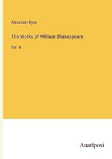 The Works of William Shakespeare