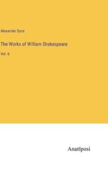 The Works of William Shakespeare
