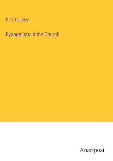 Evangelists in the Church