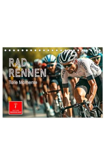 Roder, P: Radrennen - tolle Momente (Tischkalender 2025 DIN