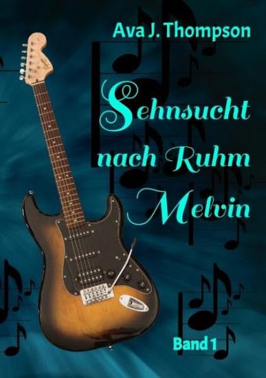 Sehnsucht nach Ruhm - Melvin