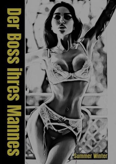 Der Boss ihres Mannes