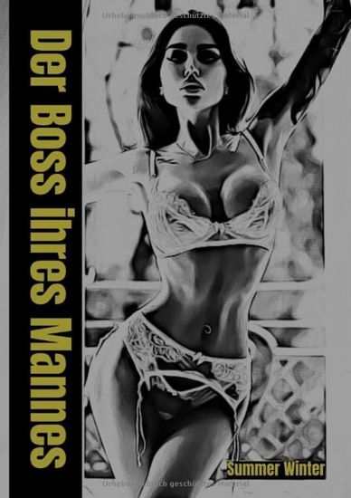 Der Boss ihres Mannes