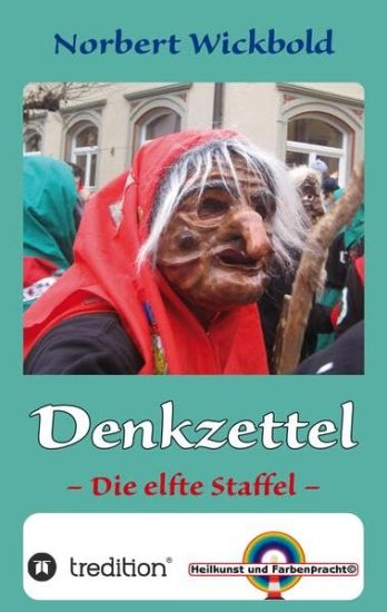 Norbert Wickbold Denkzettel 11: Die elfte Staffel