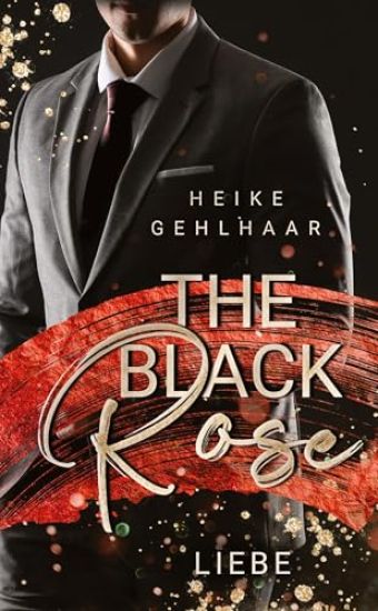 The Black Rose: Liebe