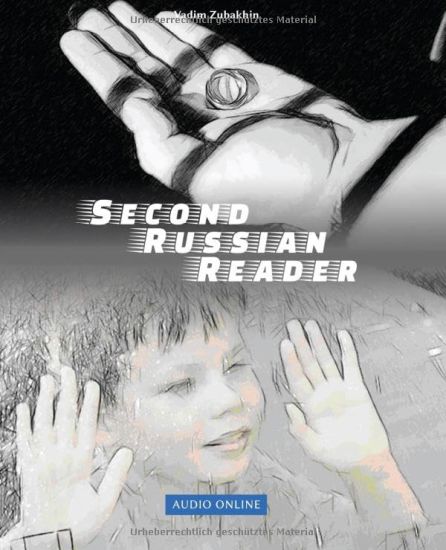 Lerne Russian Language with Second Russian Reader: Elementary (A2) Pre-intermediate (B1) Bilingual for Speakers of English