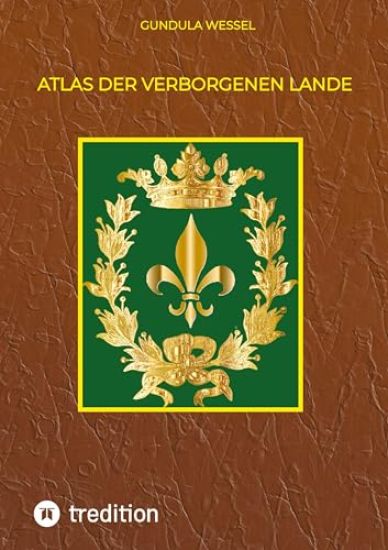 Atlas der Verborgenen Lande: Ergänzung zu den Chroniken der Verborgenen Lande