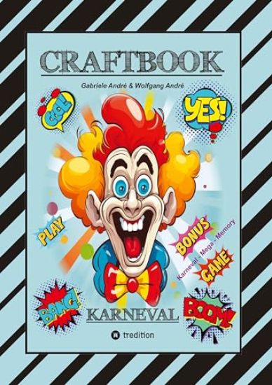 CRAFTBOOK - BASTELVORLAGE - SPIEL - KARNEVAL MEGA MEMORY - FASCHINGSMOTIVE - RÄTSEL - AUFGABEN - AUSMALVORLAGEN