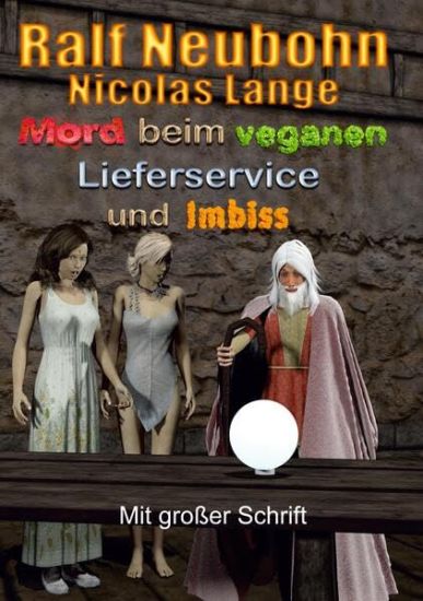 Mord beim veganen Lieferservice und Imbiss: Ein Merlin Fantasy-Krimi in großer Schrift
