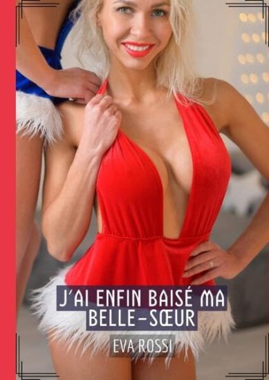 J'ai enfin baisé ma Belle-S¿ur