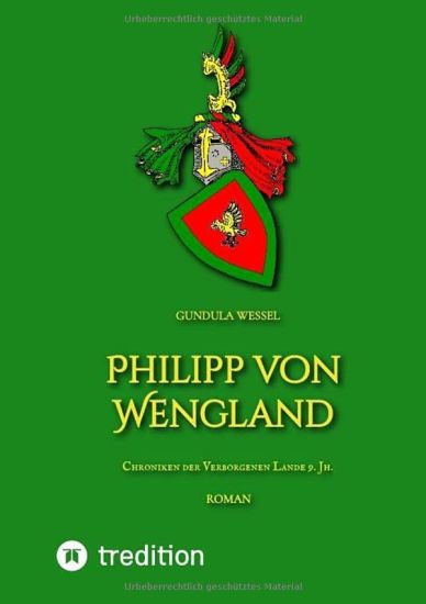 Philipp von Wengland: Chroniken der Verborgenen Lande 9. Jh.