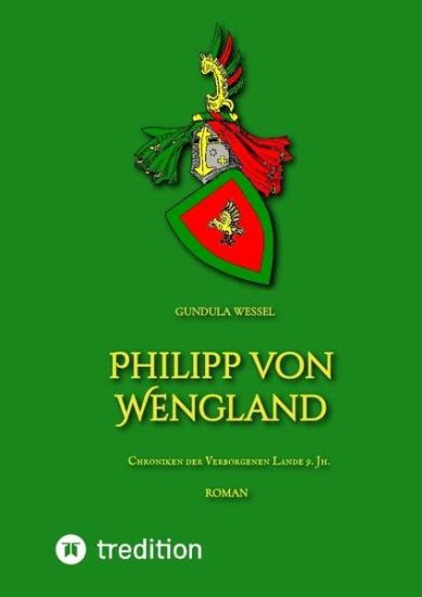 Philipp von Wengland: Chroniken der Verborgenen Lande 9. Jh.
