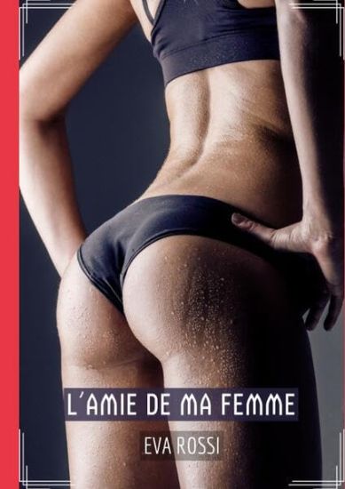 L'Amie de ma Femme