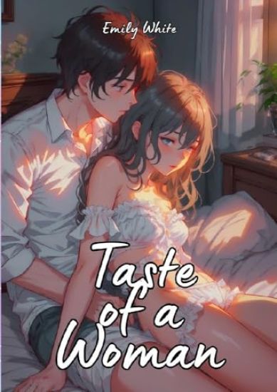 Taste of a Woman: Hot Erotic Short Stories Illustrated with Anime