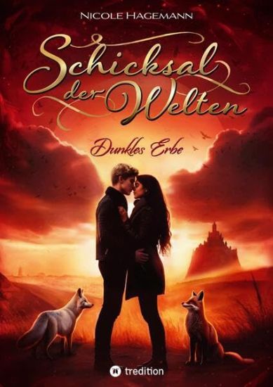 Schicksal der Welten: Dunkles Erbe