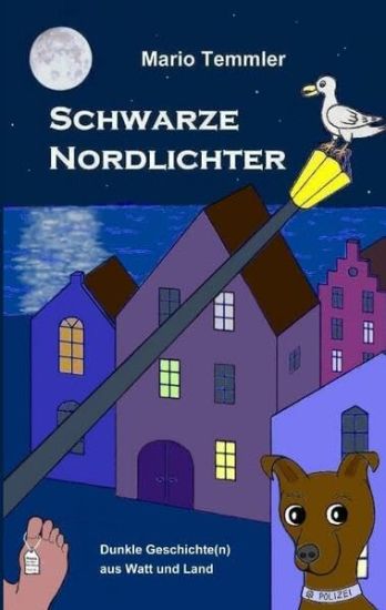 Schwarze Nordlichter: Dunkle Geschichte(n) aus Watt und Land