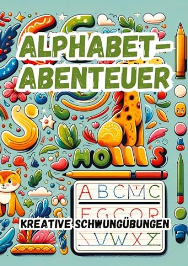 Alphabet-Abenteuer: Kreative Schwungübungen