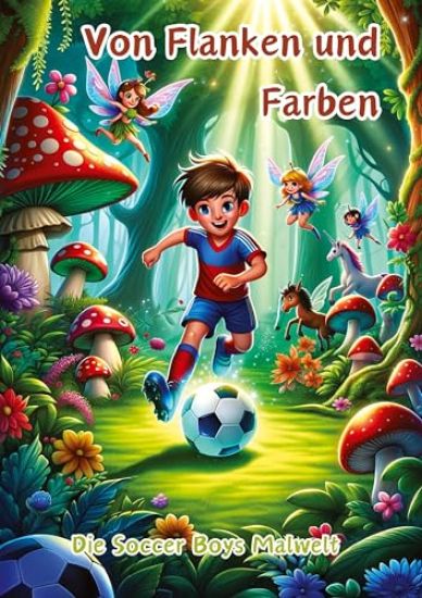 Von Flanken und Farben: Die Soccer Boys Malwelt