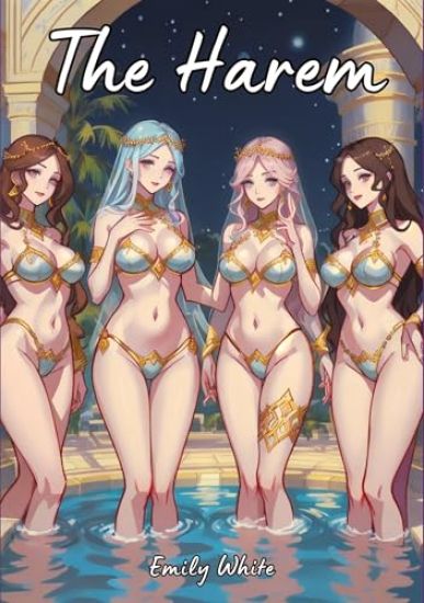 The Harem: Sexy Erotic Stories for Adults Illustrated with Hentai Pictures
