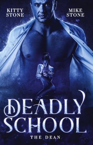 Deadly School - The Dean: Dark Romance
