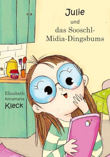Julie und das Sooschl-Midia-Dingsbums