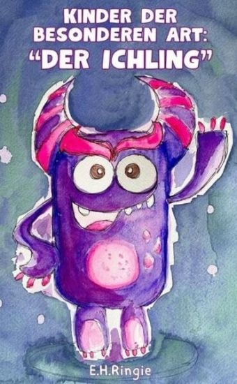 Kinder der besonderen Art - Der Ichling: Bedürfnisorientierte Erziehung und ihre möglichen Folgen. Erlebnisse aus dem Kitaalltag.