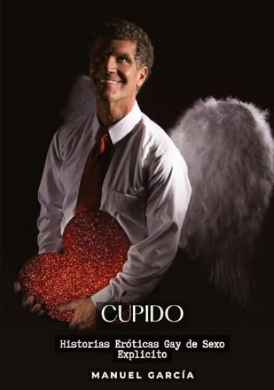 Cupido: Historias Eróticas Gay de Sexo Explicito