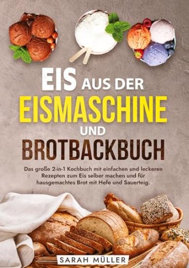 Eis aus der Eismaschine und Brotbackbuch
