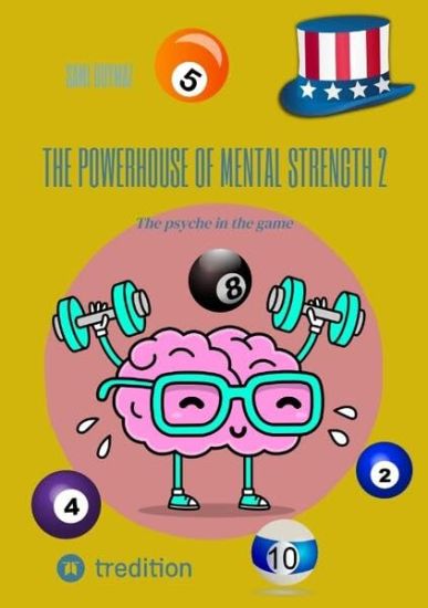 The powerhouse of mental strength 2: The psyche in the game