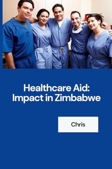 Healthcare Aid: Impact in Zimbabwe