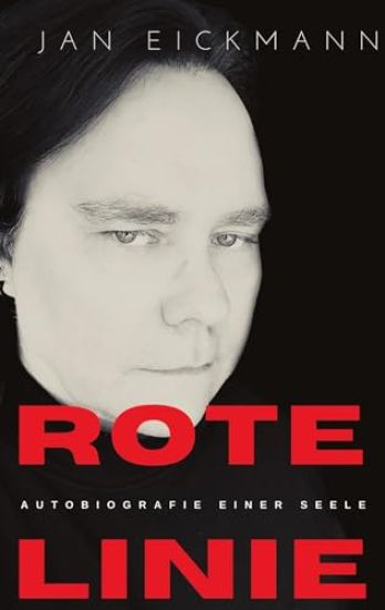 Rote Linie: Autobiografie einer Seele