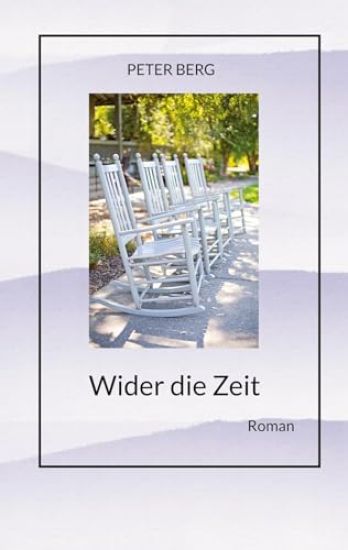 Wider die Zeit, Fantasyroman über das körperlose Reisen: Roman