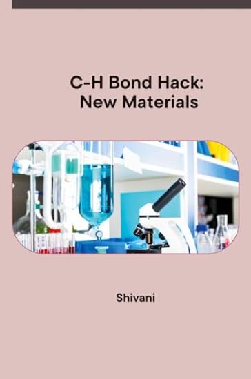 C-H Bond Hack: New Materials