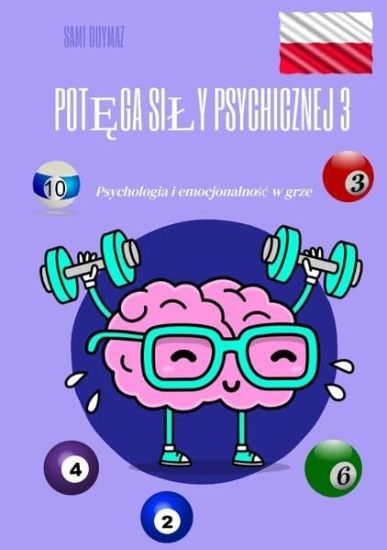 Potęga sily psychicznej 3: Psychologia i emocjonalnośc w grze