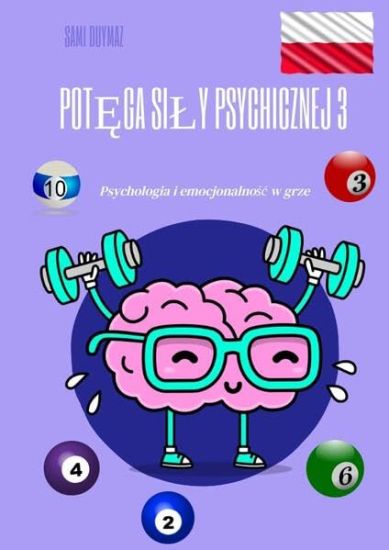 Potęga sily psychicznej 3: Psychologia i emocjonalnośc w grze