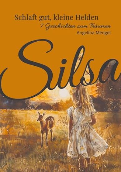 Schlaft gut kleine Helden - Sieben Geschichten zum Träumen - Gute Nacht Geschichten zum Einschlafen: Vorlesebuch für Kinder ab 4 Jahren