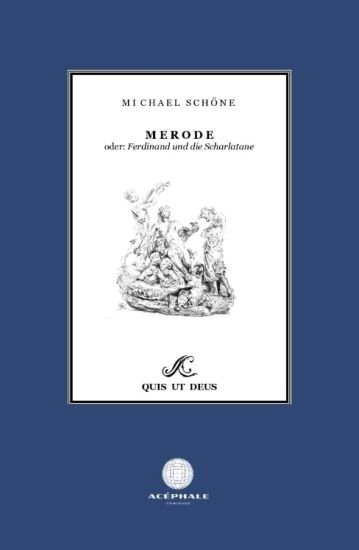Merode: oder: Ferdinand und die Scharlatane