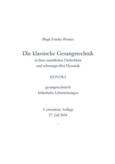 Die klassische Gesangstechnik in Ihrer natürlichen Einfachheit und schwungvollen Dynamik