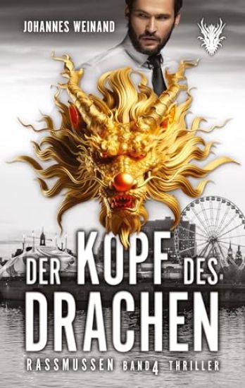 Bernd Rassmussen: Der Kopf des Drachen