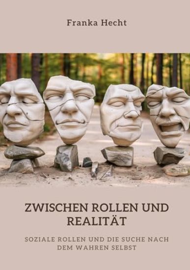 Zwischen Rollen und Realität: Soziale Rollen und die Suche nach dem wahren Selbst
