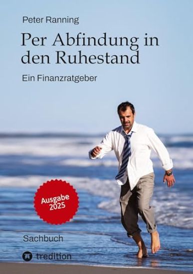 Per Abfindung in den Ruhestand - Ein Leitfaden zur Optimierung von Abfindungen, Steuern und Sozialversicherungen.