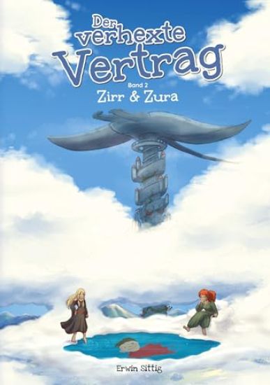 Der verhexte Vertrag: Zirr & Zura