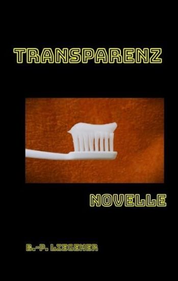 Transparenz: Novelle