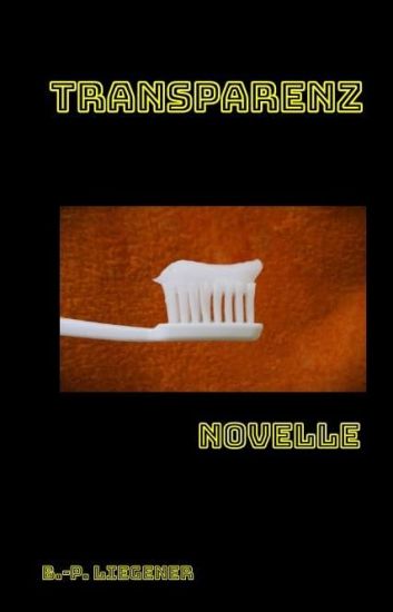 Transparenz: Novelle