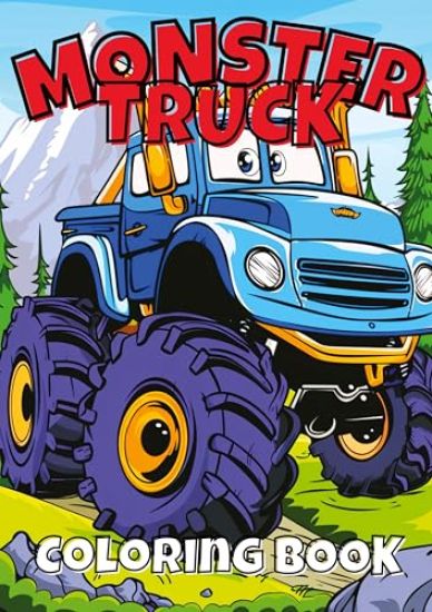 Mega Monster Trucks Coloring Adventure: Unleash the Power of Massive Wheels and Extreme Designs for Kids and Truck Lovers!