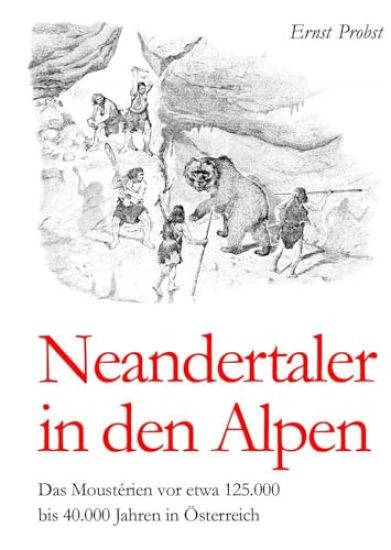 Neandertaler in den Alpen