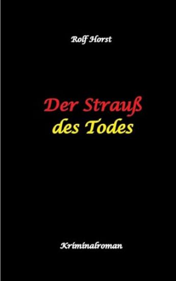 Der Strauß des Todes