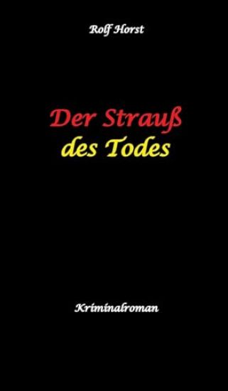 Der Strauß des Todes
