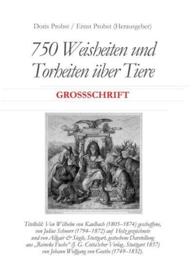 750 Weisheiten und Torheiten über Tiere