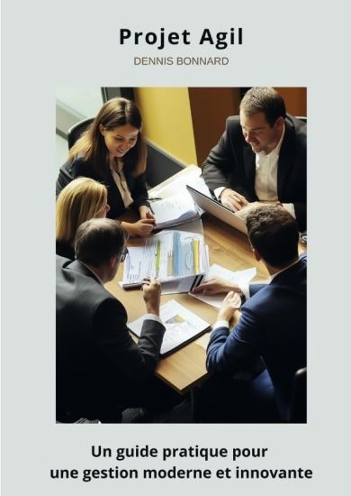 Projet Agile: Un guide pratique pour une gestion moderne et innovante